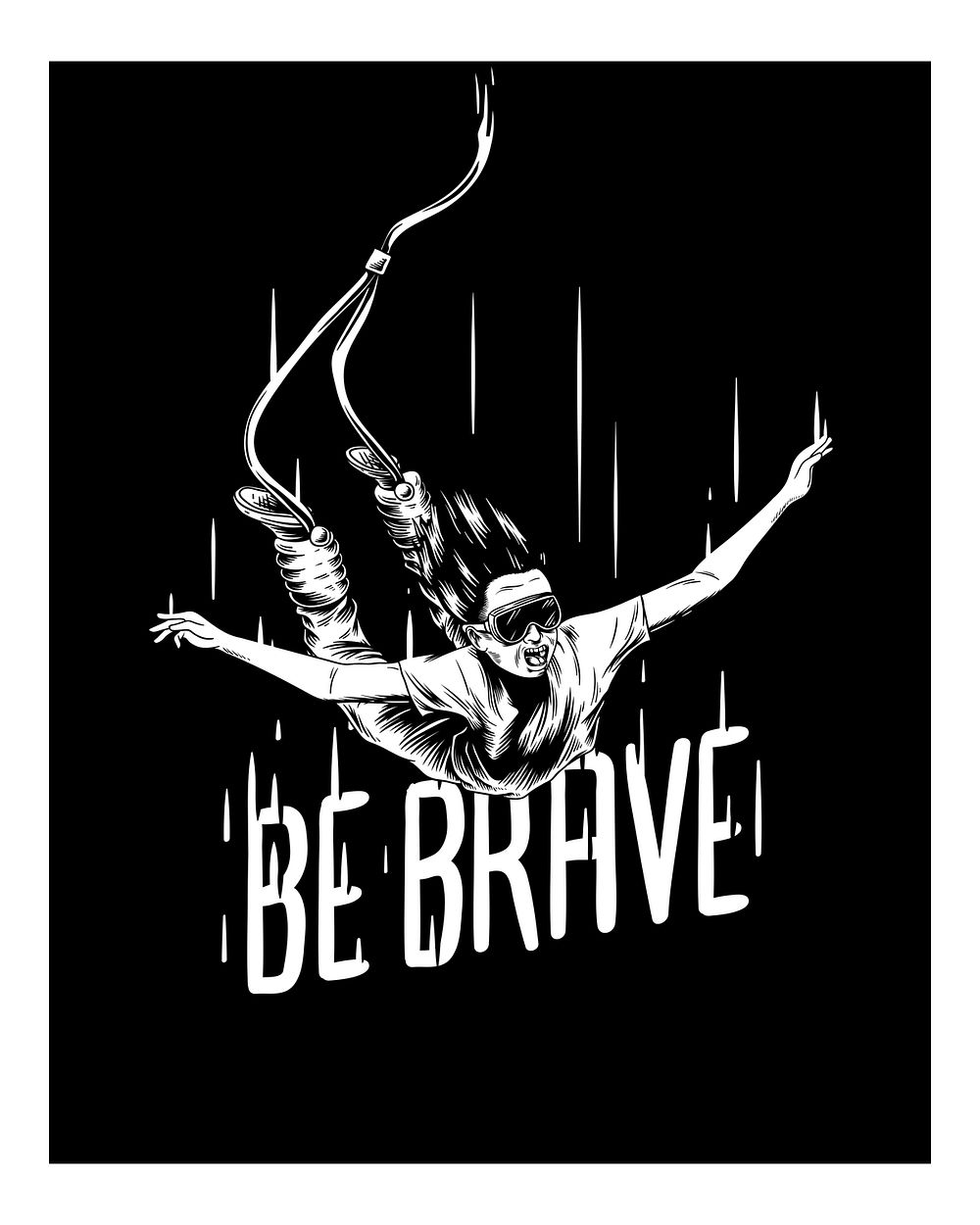 Be brave illustration wall art print and poster.