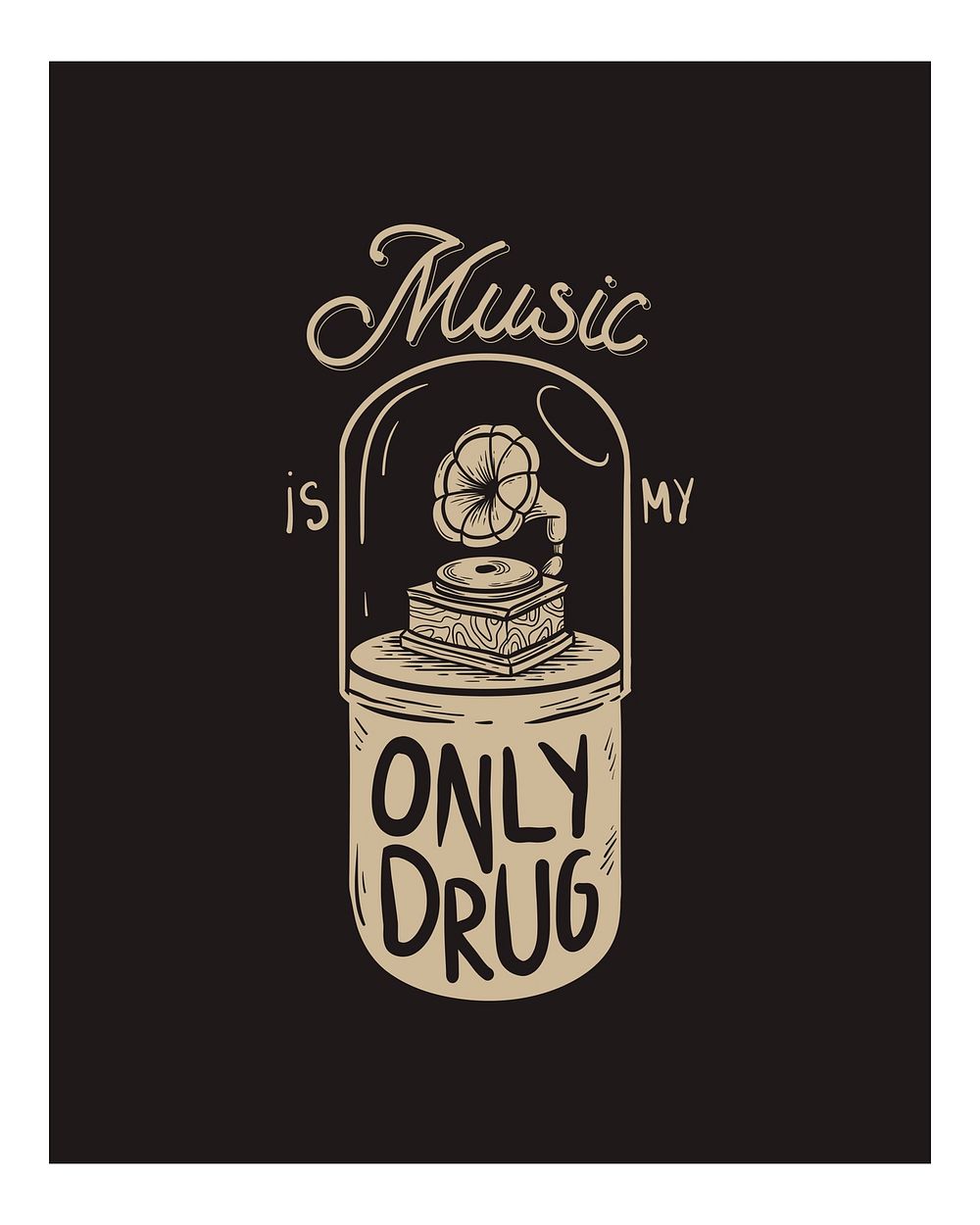 Music is my only drug illustration wall art print and poster.