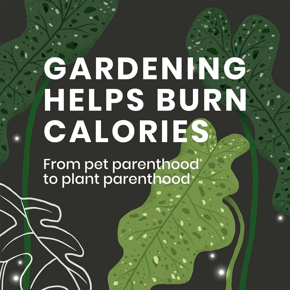 Social media plant template vector with gardening helps burn calories text