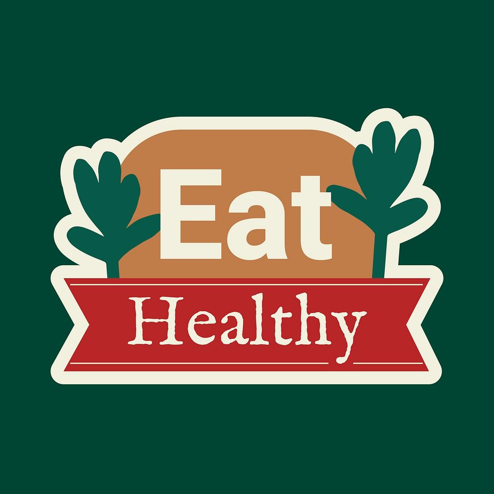 Eat healthy badge sticker vector for food marketing campaign