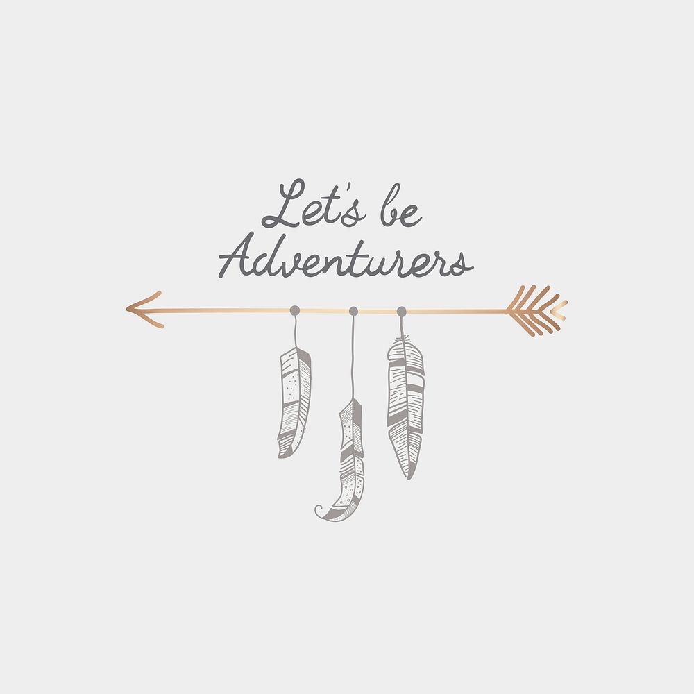 Let's be adventurers decorated with a rose gold arrow and feathers travel badge vector