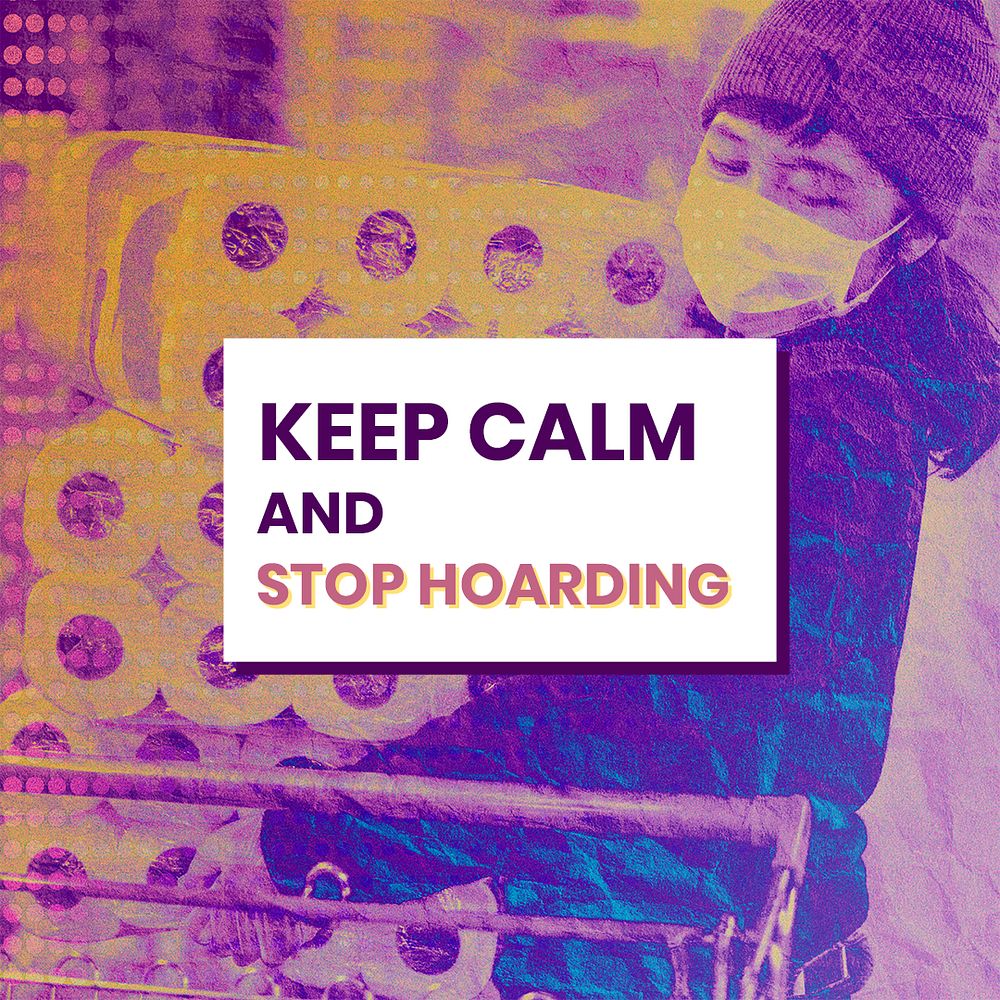 Keep calm and stop hoarding during coronavirus outbreak social template