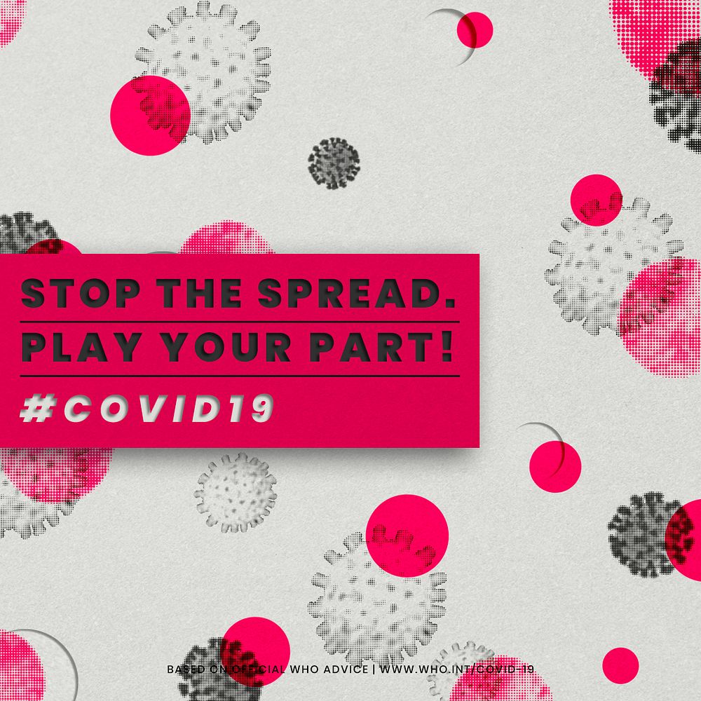 Stop the spread play your part during COVID-19 social template source WHO illustration