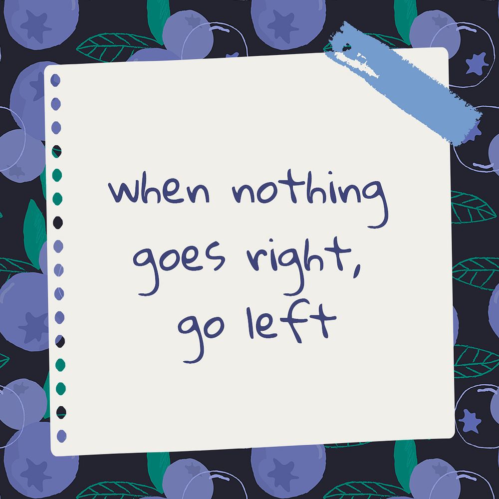 Psd quote on watermelon pattern background social media post when nothing goes right, go left