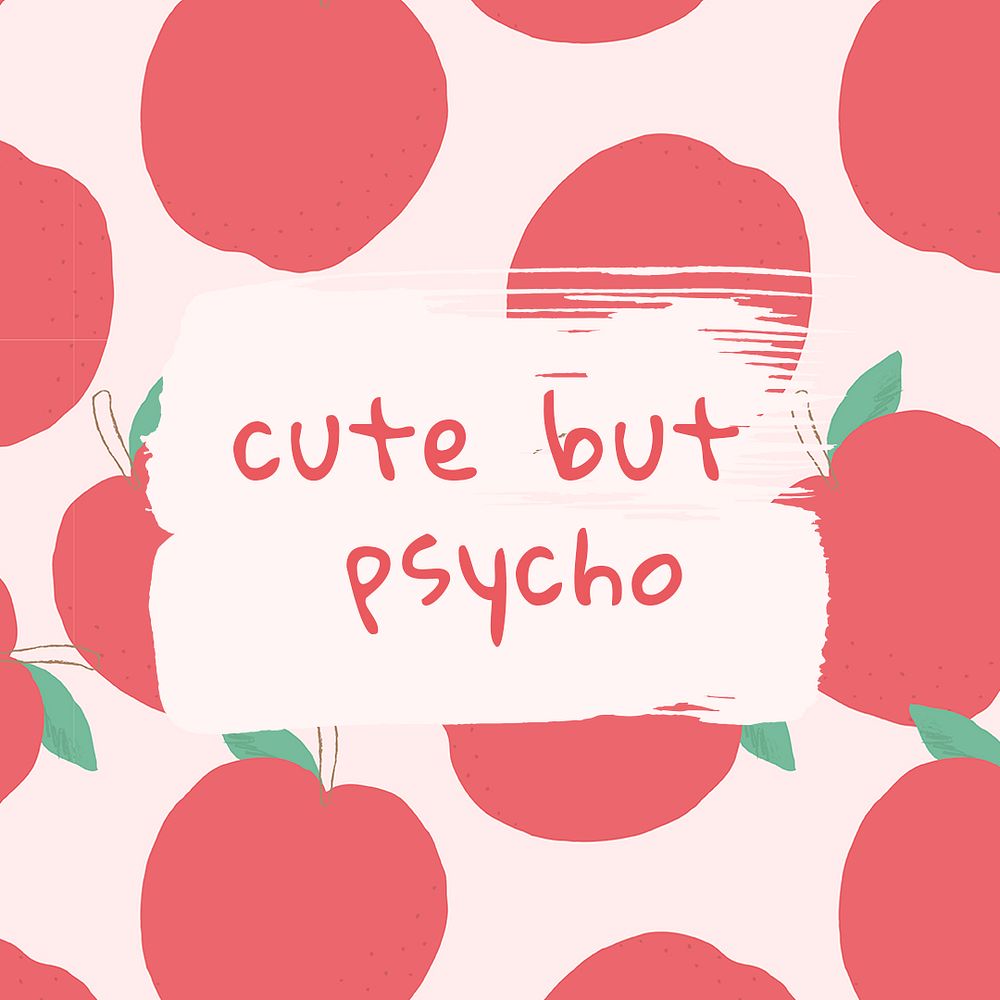 Psd quote on watermelon pattern background social media post cute but psycho