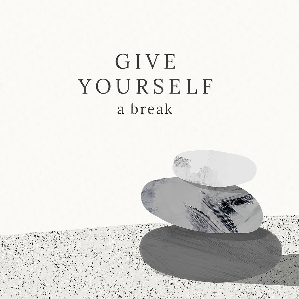 Meditation stones template psd with give yourself a break quote