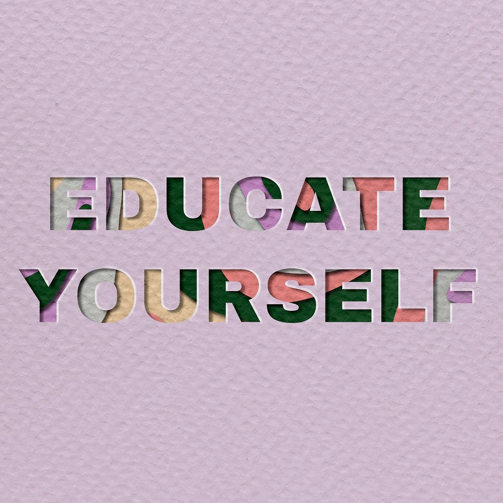 Educate yourself paper cut typography on purple background