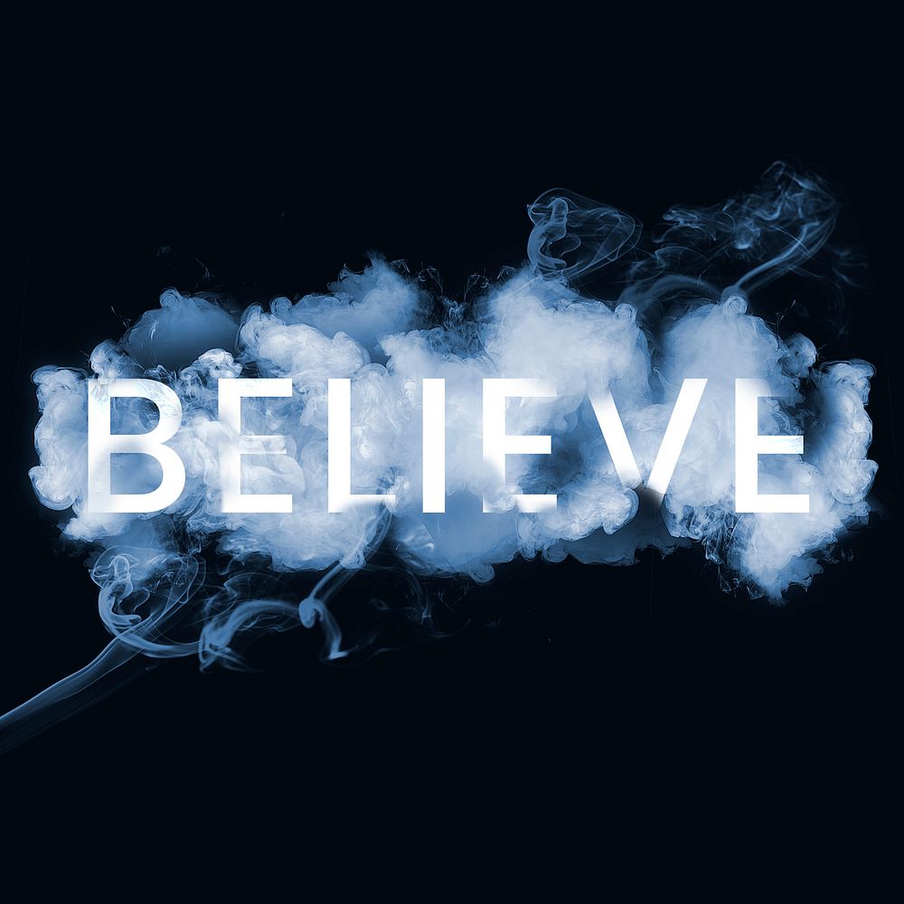 Believe typography in smoke font