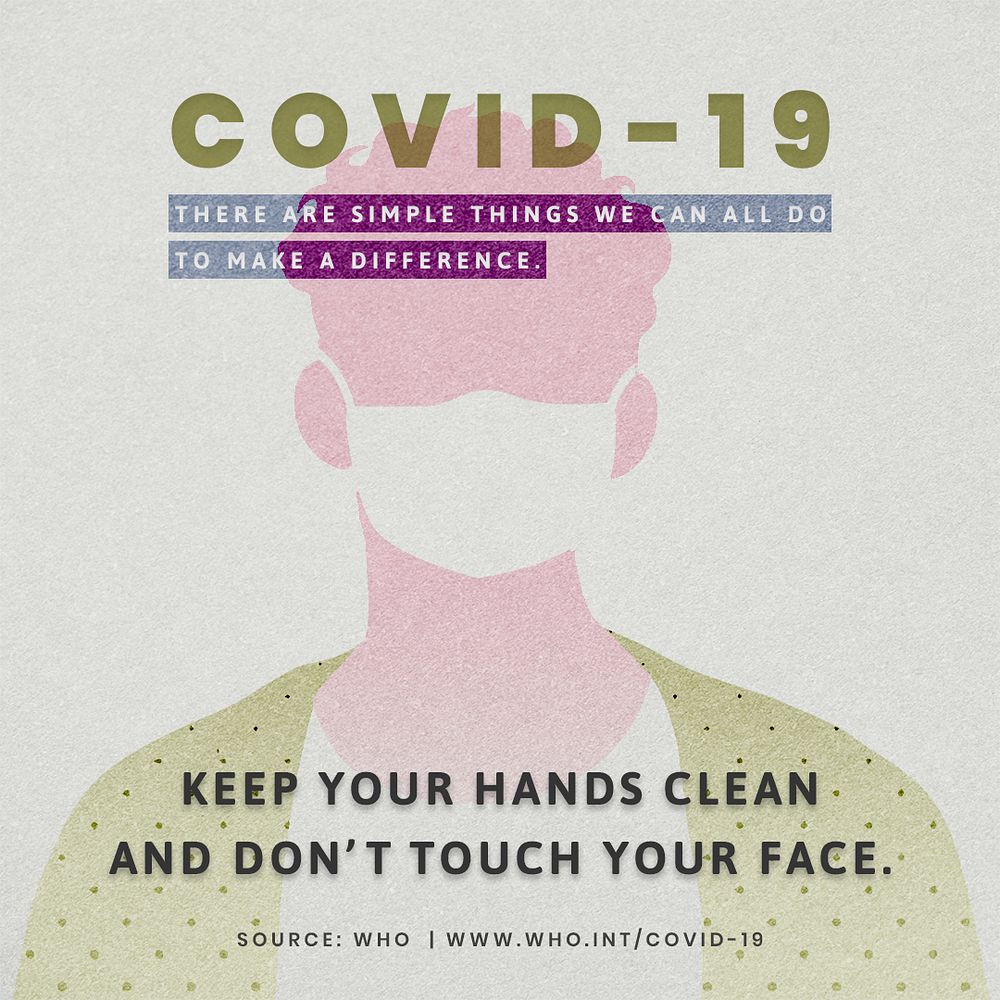 Keep your hands clean and don't touch your face during coronavirus outbreak social template source WHO mockup