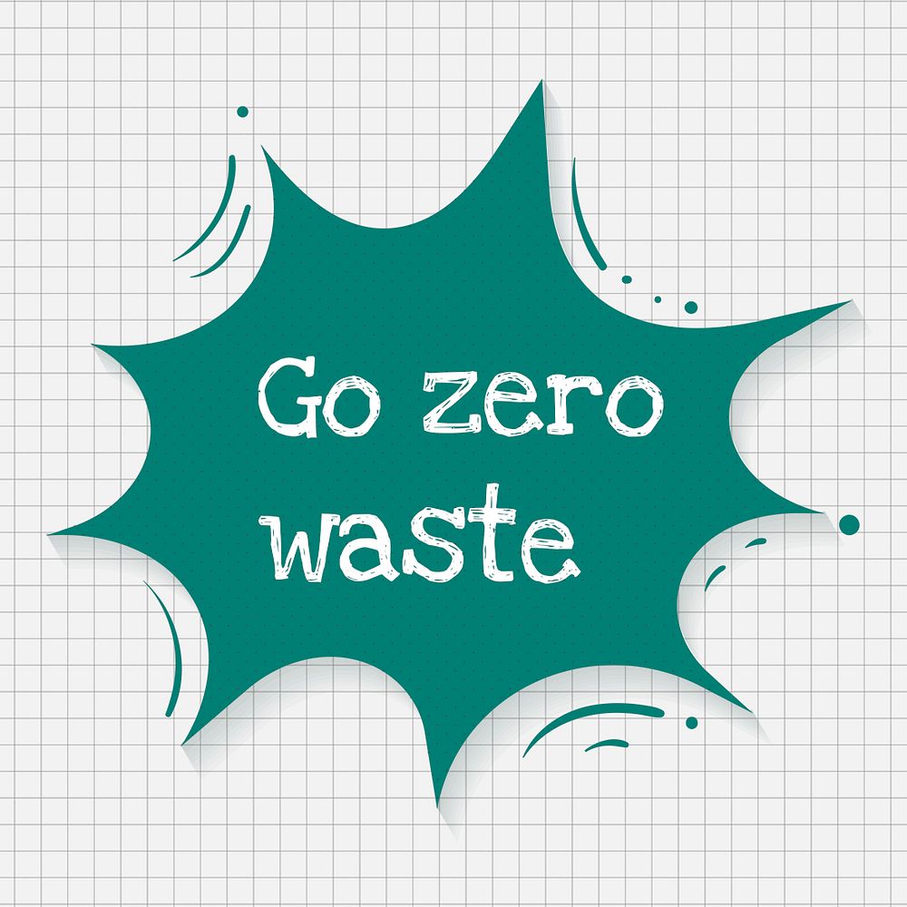 Environment speech bubble template psd, go zero waste text