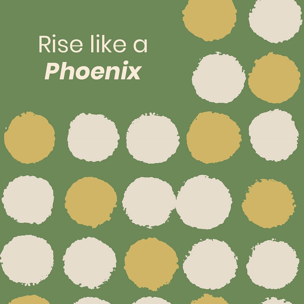 Motivational quote, rise like a Phoenix, vintage pattern, Instagram post