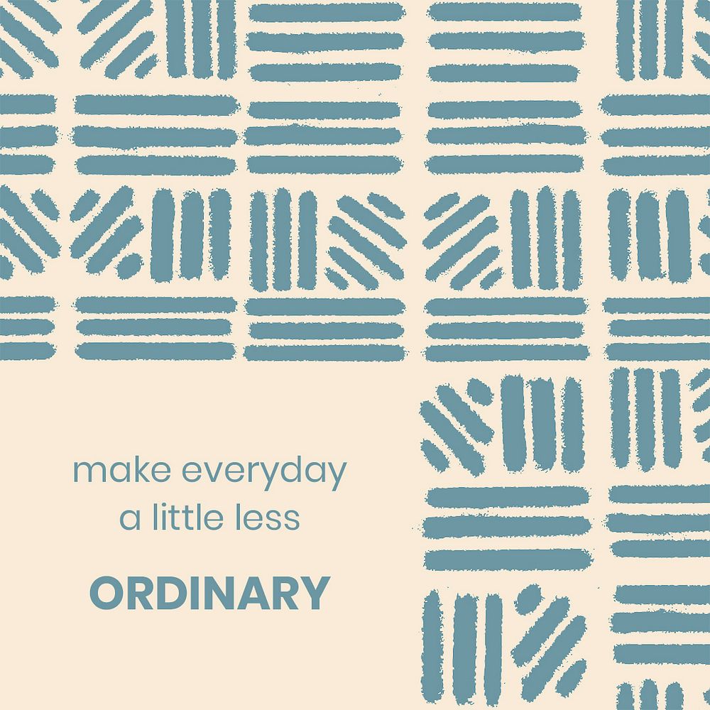Instagram post template vector, vintage textile pattern, make everyday a little less ordinary quote