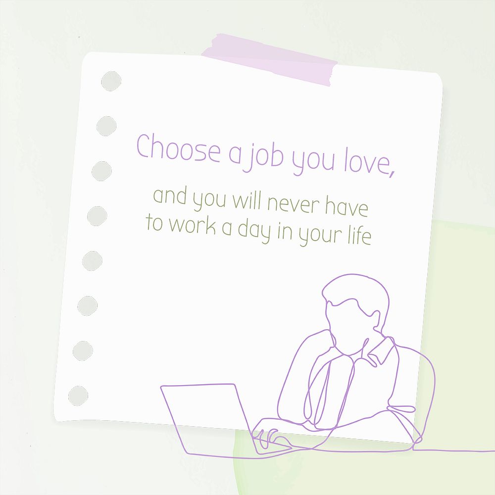 Motivational quote background template, choose a job you love, cute doodle illustration psd