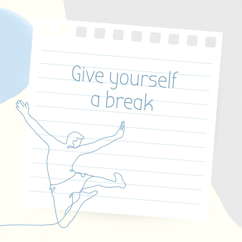 Motivational quote background template, give yourself a break, simple doodle illustration psd