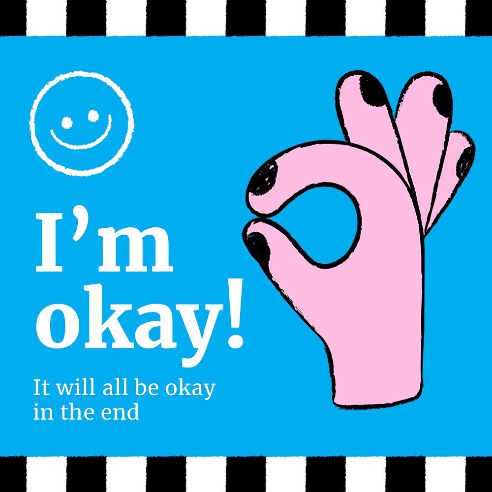 I&rsquo;m okay Instagram post template, hand gesture doodle psd