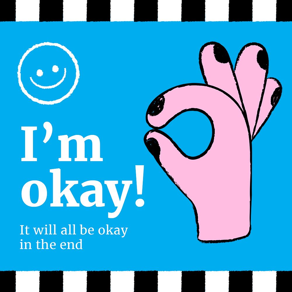 I’m okay Instagram post template, hand gesture doodle psd