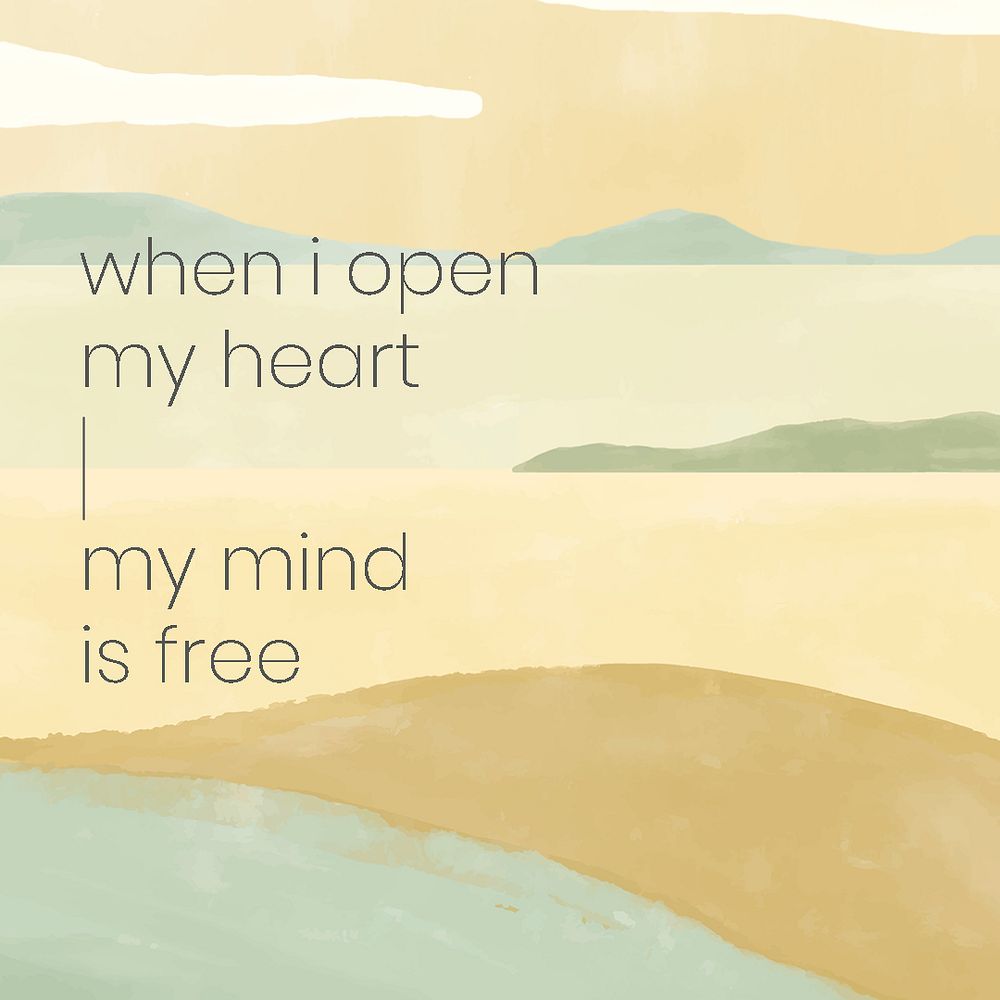 Seaside landscape instagram post template psd "When I open my heart my mind is free"