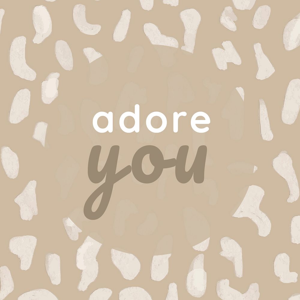Adore you, motivational quote template, abstract pattern vector