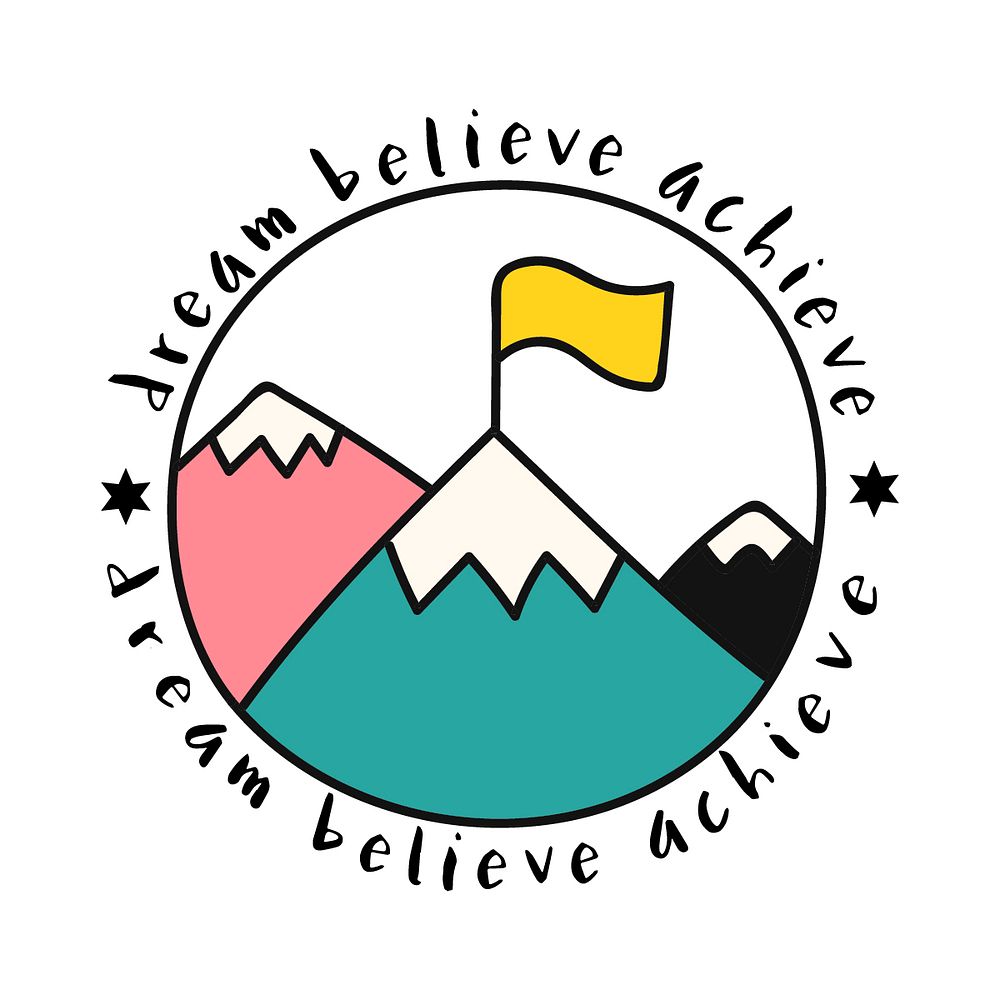 Mountaintop with dream believe achieve quote