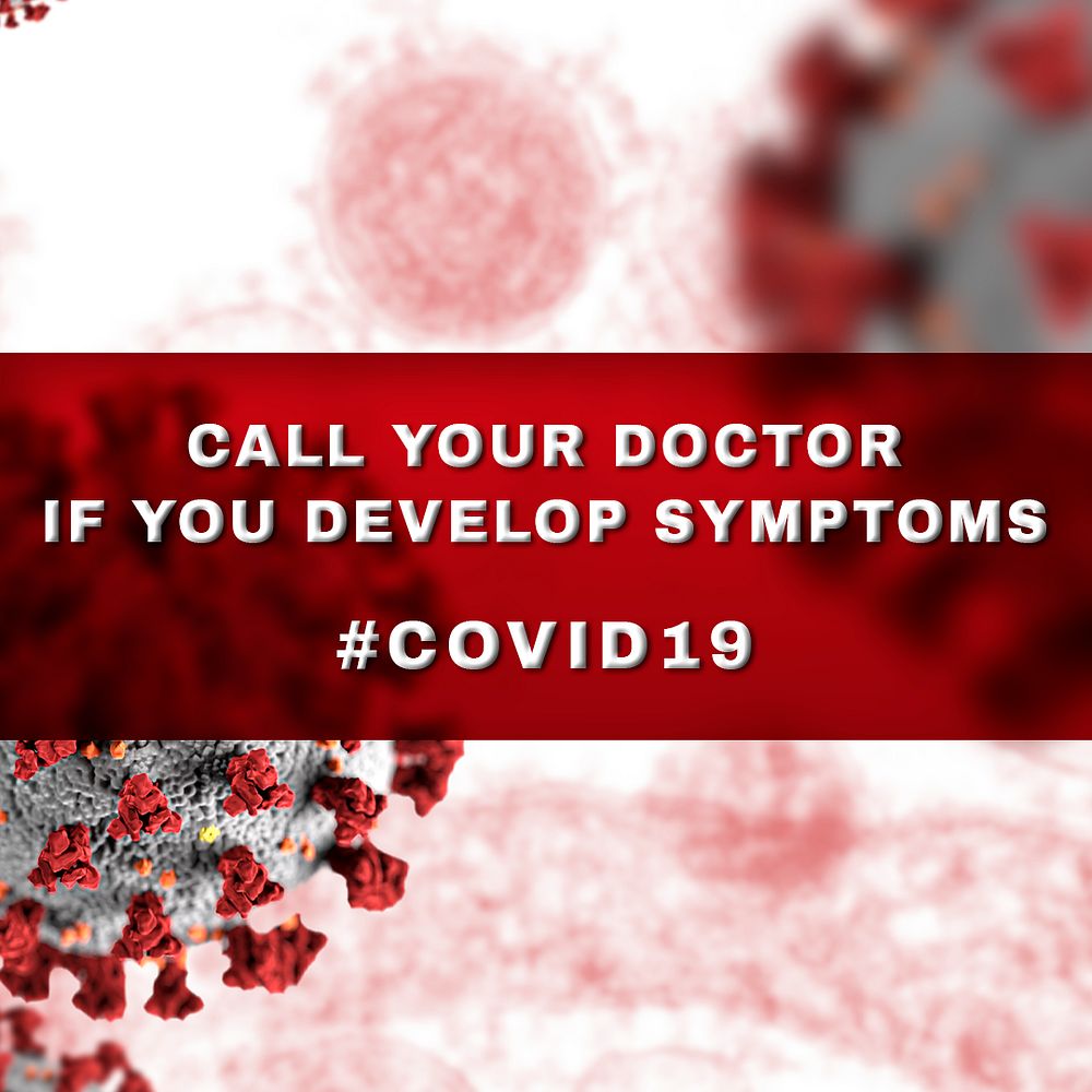 Call your doctor if you develop symptoms coronavirus awareness message vector