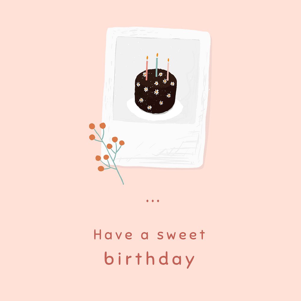 Cute birthday card template psd for social media post have a sweet birthday