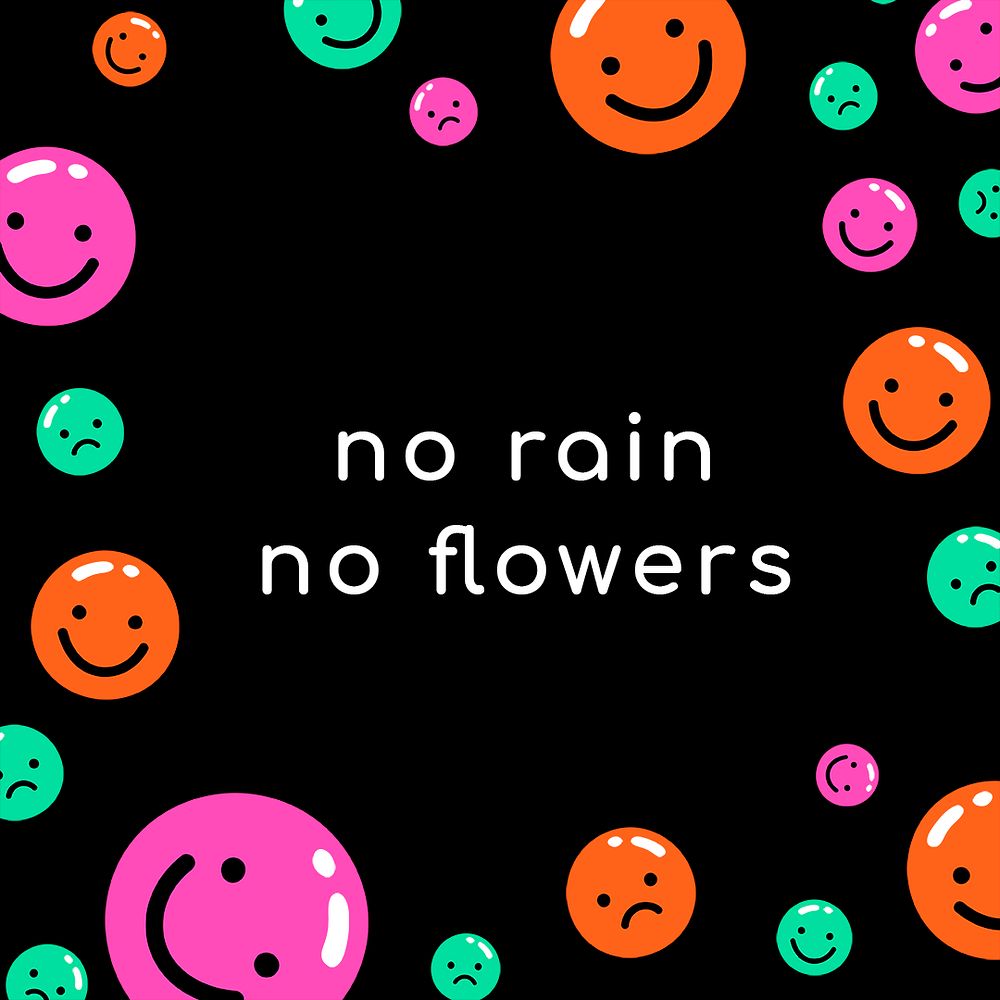 Inspirational quote for you psd no rain no flowers social media template