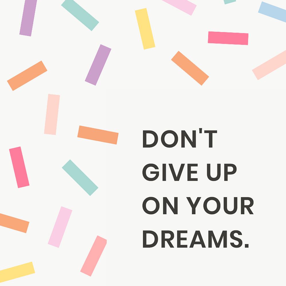 Social media quote template psd with inspirational don't give up your dream phrase