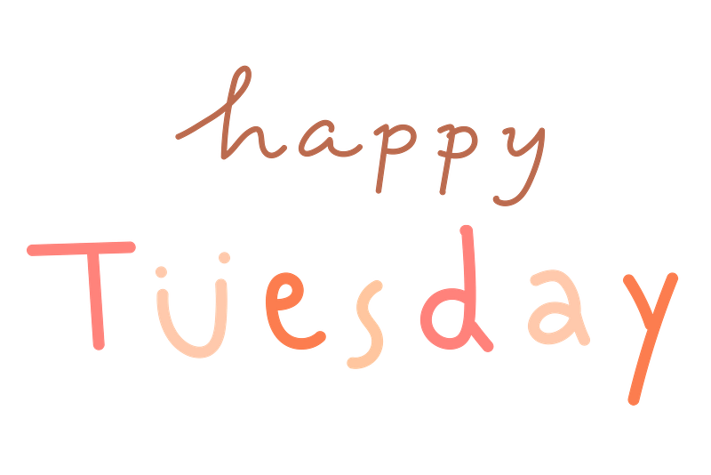 Happy Tuesday Images  Free Photos, PNG Stickers, Wallpapers & Backgrounds  - rawpixel